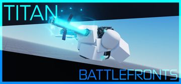 [Injured Hero] Titan Battlefronts