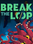 Break the Loop (PC) - Steam Key ROW