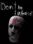 Don't Be Afraid (PC) - Steam Key - GLOBAL