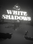 White Shadows (PC) - Steam Key - GLOBAL