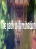 The path to domination