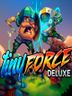 Tiny Force Deluxe