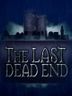 The Last DeadEnd