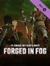 Dead by Daylight Forged in Fog Chapter