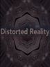 Distorted Reality