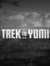 Trek to Yomi