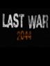 LAST WAR 2044