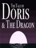 The Tale of Doris and the Dragon Episode 1