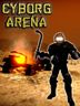 Cyborg Arena