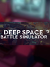 Deep Space Battle Simulator