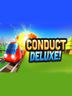 Conduct DELUXE!