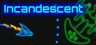 Incandescent