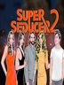 Super Seducer 2 Advanced Seduction Tactics
