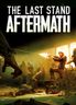 The Last Stand Aftermath