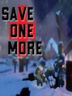 Save One More