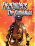 Firefighters The Simulation