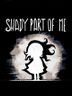 Shady Part of Me