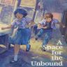 A Space for the Unbound