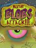 Tales from Space Mutant Blobs Attack