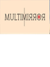 Multimirror