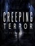 Creeping Terror