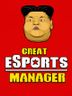 Great eSports Manager