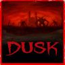 DUSK