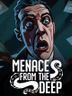 Menace from the Deep