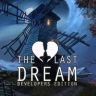 The Last Dream Developer's Edition