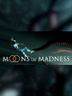 Moons of Madness