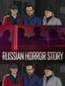 Russian Horror Story