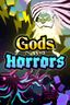 Gods Vs Horrors