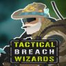 Tactical Breach Wizards