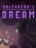 Balthazar's Dream