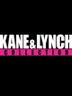 Kane and Lynch