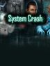 System Crash