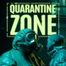 Quarantine Zone The Last Check