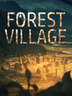 Life is Feudal Forest Village