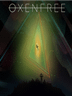 Oxenfree