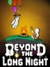 Beyond the Long Night