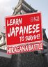 Learn Japanese To Survive Hiragana Battle