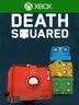 Death Squared