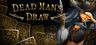 Dead Man's Draw