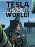 Tesla Breaks the World!