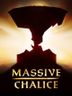 Massive Chalice