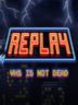 Replay VHS is not dead