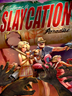 Slaycation Paradise