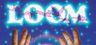LOOM
