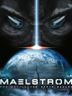 Maelstrom The Battle for Earth Begins