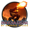 Brigador Up Armored Edition